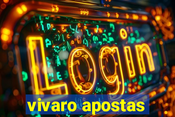 vivaro apostas